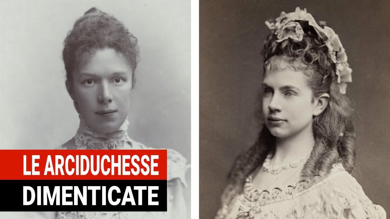 Gisella e Maria Valeria d'Asburgo: figlie di Sissi sono le Arciduchesse Dimenticate