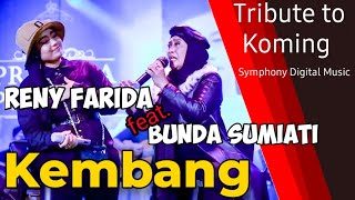 Kembang - Reny Farida feat. Bunda Sumiati (Original Music Video)