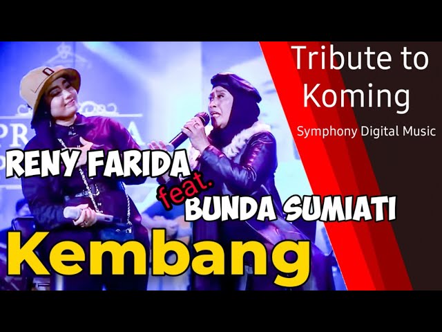 Kembang - Reny Farida feat. Bunda Sumiati (Original Music Video) class=