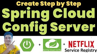 Create Spring Cloud Configuration Server for Microservices | Setup Eureka Service Discovery Server