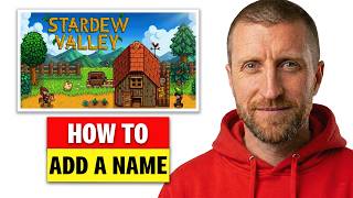 How to add a name for your character in your Stardew Valley
