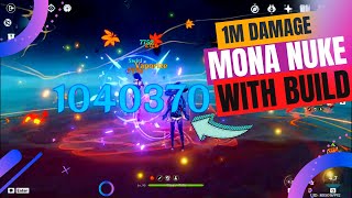 Finally I reach 1M dmg With Nuke Mona Setup #genshinimpact