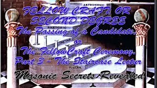 Duncans Masonic Ritual and Monitor Chapter 2 -The FellowCraft or 2nd Degree - The Staircase Lecture
