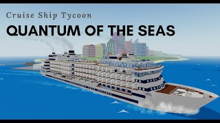 Quantum of the Seas Tour! Roblox Cruise Ship Tycoon