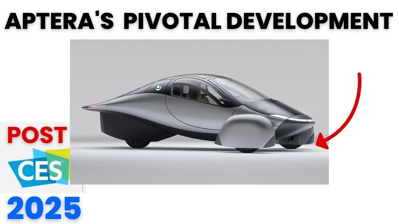 Aptera's Pivotal Development POST CES 2025