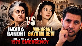 Indira Gandhi vs Maharani Gayatri Devi: The Untold Rivalry of 1975 Emergency| #indianhistory
