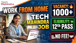 Tech Mahindra | Work From Home Jobs 2026 | 12th Pass Job | Online Job at Home For Students | Vacancy