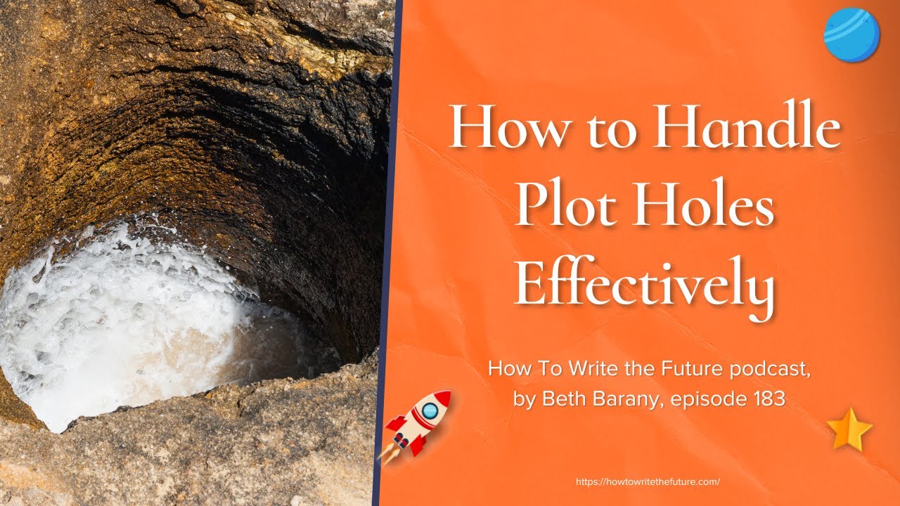 How to Handle Plot Holes Effectively