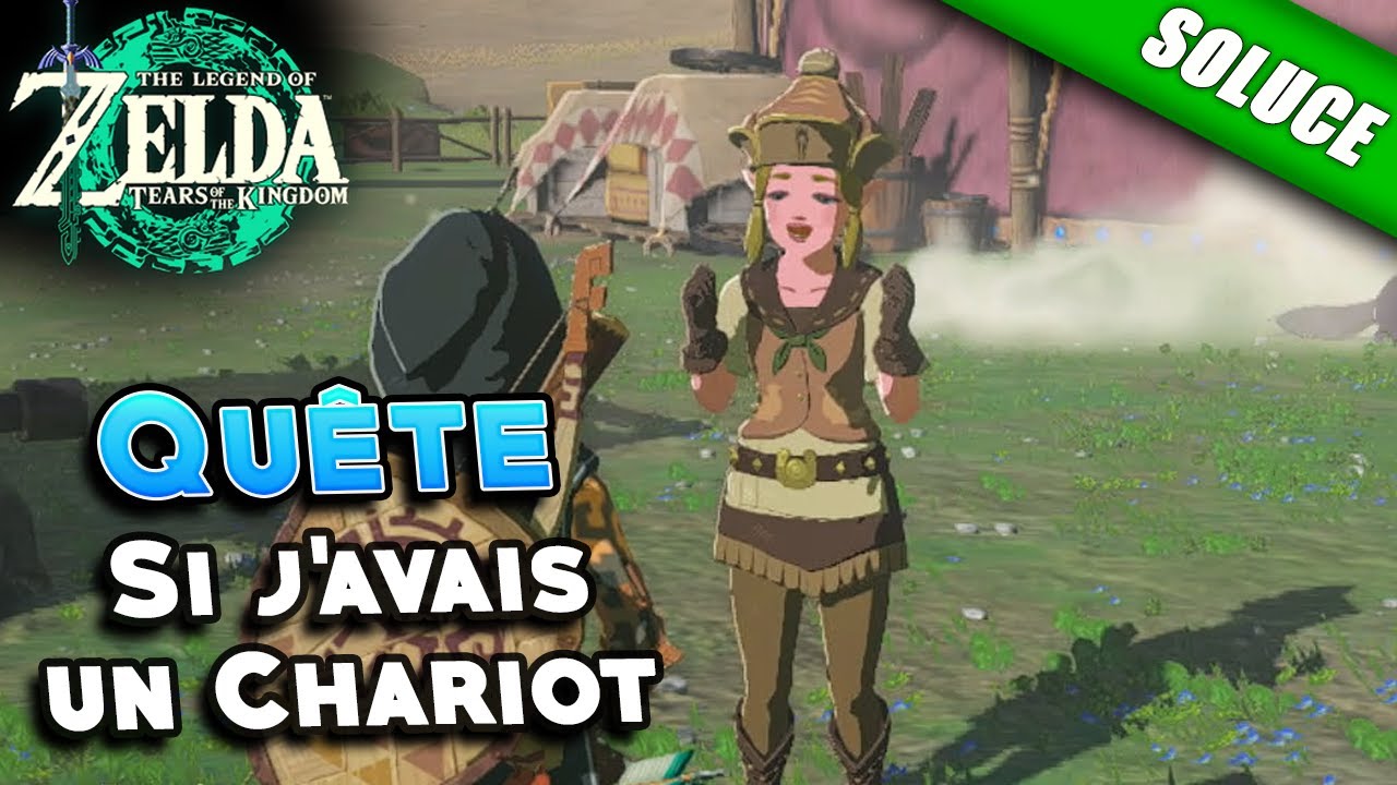 Si j'avais un Chariot [Mission/Solution] - Zelda Tears Of The Kingdom