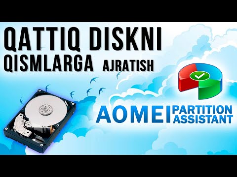 AOMEI Partition Assistant // QATTIQ DISKNI QISMLARGA AJRATISH // MBR va GPT