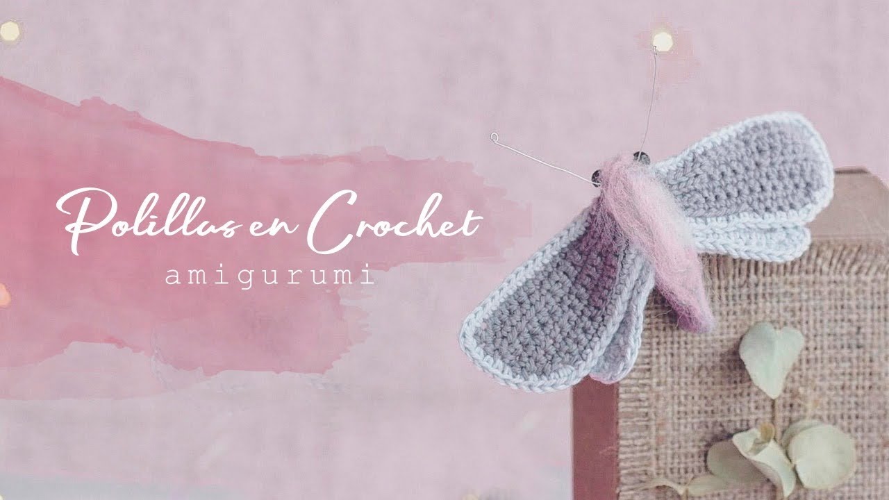 POLILLAS en crochet | muy sencillo.