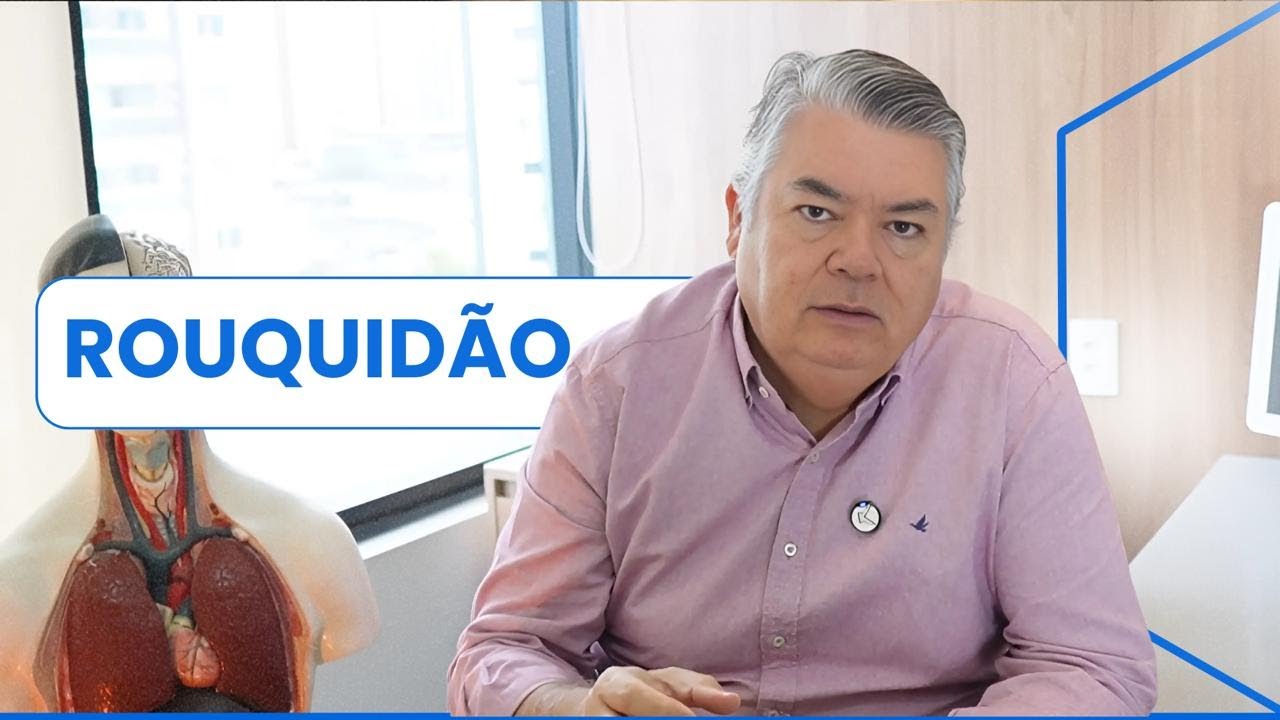 Rouquidão Persistente: Causas, Sintomas e Quando se Preocupar | Dr. Leonardo Kruschewsky
