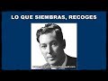 LO QUE SIEMBRAS, RECOGES (Neville Goddard - sin fecha)