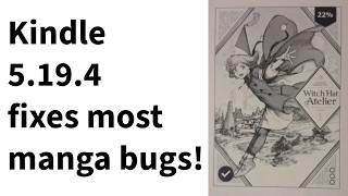 Kindle 5.19.4 fixes most manga bugs except virtual panel and full page refresh
