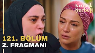 Kızılcık Şerbeti 121. 2. Fragman Babamı Nasıl Aldatırsın?