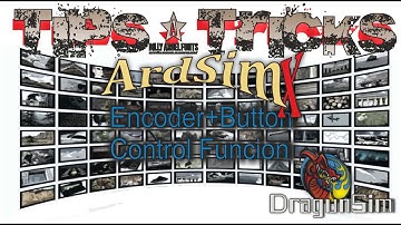 Tips&Tricks : ArdSim X Encoder+Button Control Funcion