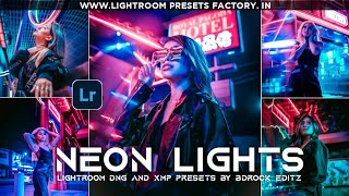 How To Edit Professional Neon Lights Photography | Lightroom Neon Lights Lightroom Presets