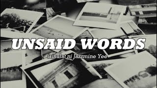 UNSAID WORDS (Tagalog Spoken Poetry) | Original Composition