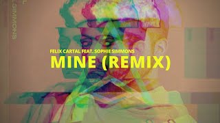 Felix Cartal feat. Sophie Simmons - Mine (Alessandro remix)