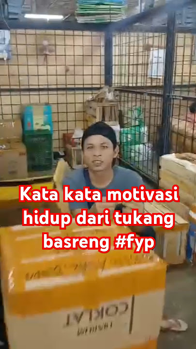 kata kata motivasi dari tukang basreng #fyp