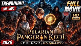 Download lagu ✨ Pelarian Pangeran Kecil Full Movie 2026 | Sub Indo | HD Movie | Fantasy Adventure | Full Episode