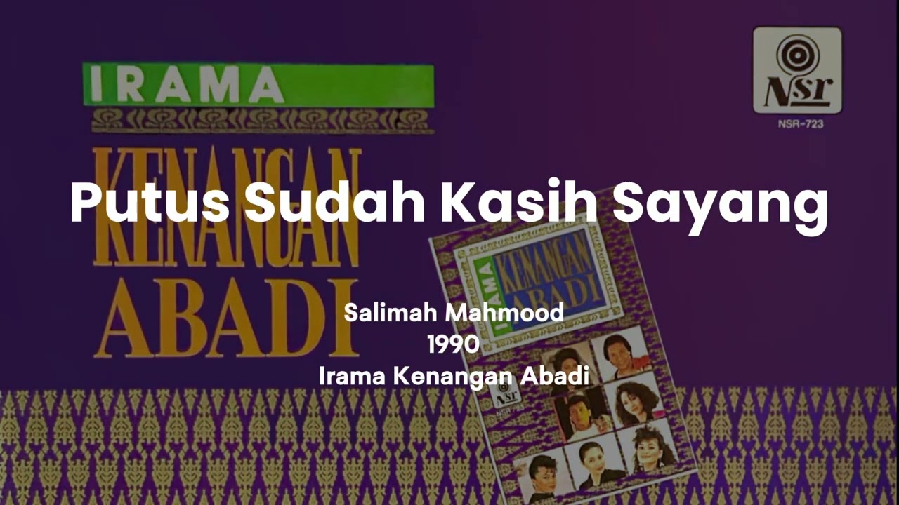 Putus Sudah Kasih Sayang - Salimah Mahmood [LP Remastered]