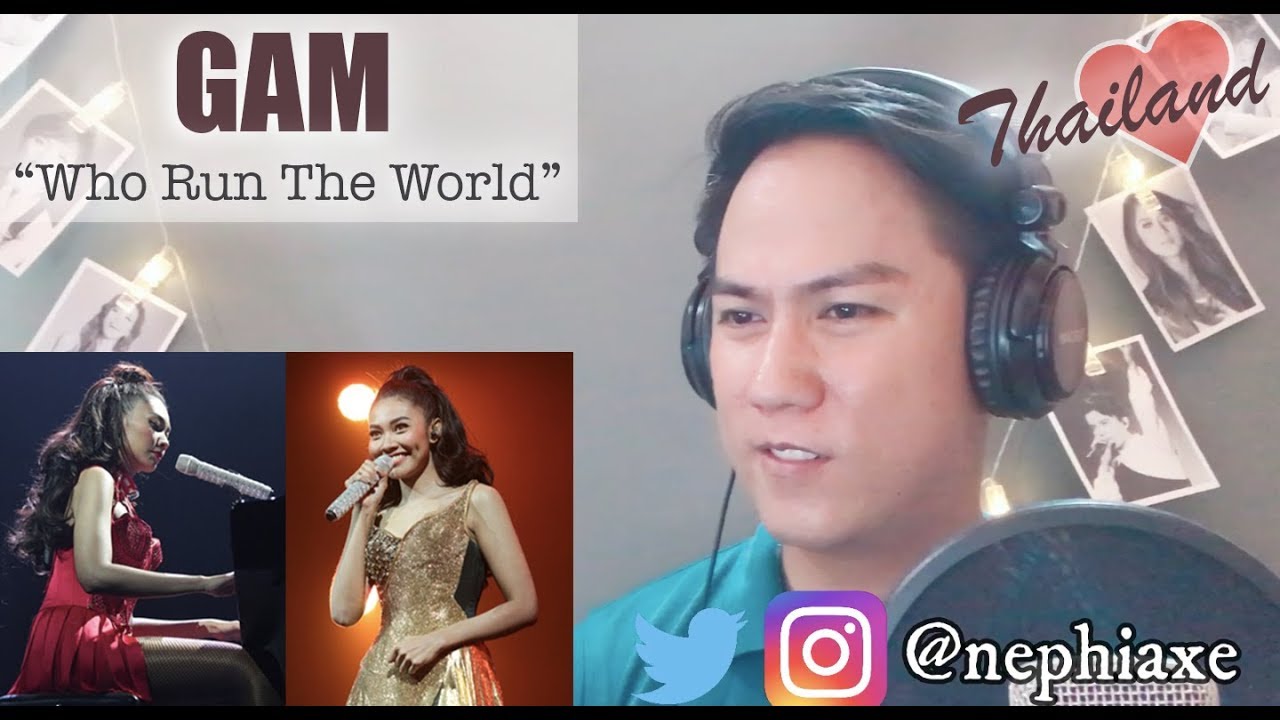 Gam แก้ม - Who Run the World [LIVE] | REACTION