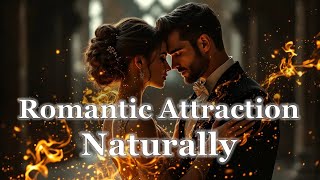 Nutrition U0026 Herbal Medicine Strategies To Boost Romantic Attraction Naturally