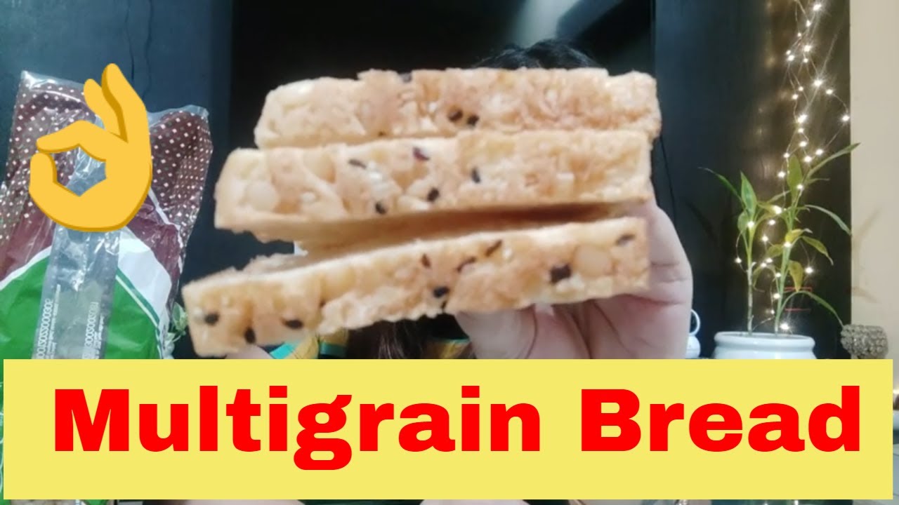 bread / multigrain bread/ review / hindi YouTube