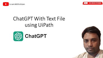 TextFile With ChatGPT using UiPath | OpenAI