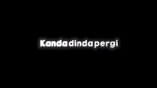 Mentahan CCP Terbaru Lirik Lagu ||🎶 Kanda Dinda Pergi
