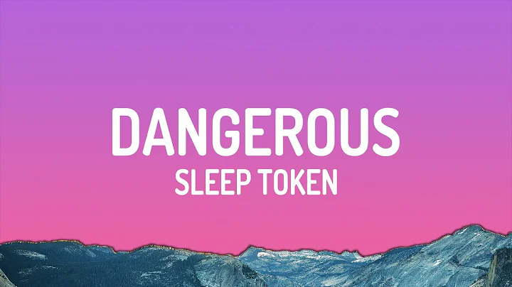 Sleep Token - Dangerous