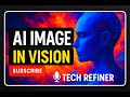 AI Image in Vision — How Machines See the World