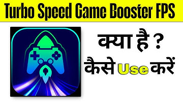 Turbo Speed Game Booster FPS App kaise Use kare | पुरी जानकारी | Turbo Speed Game Booster FPS Hindi