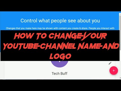How to Change Name or Logo Of A Youtube Channel  