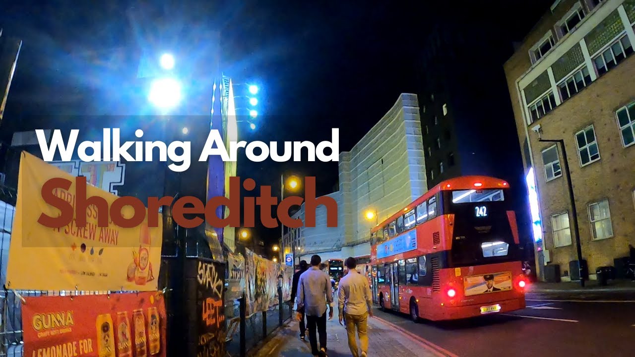 Friday Night Walk in Shoreditch, East London, 4K HDR