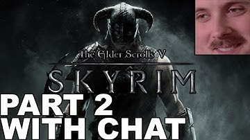 Forsen plays: Skyrim | Part 2 (with chat)
