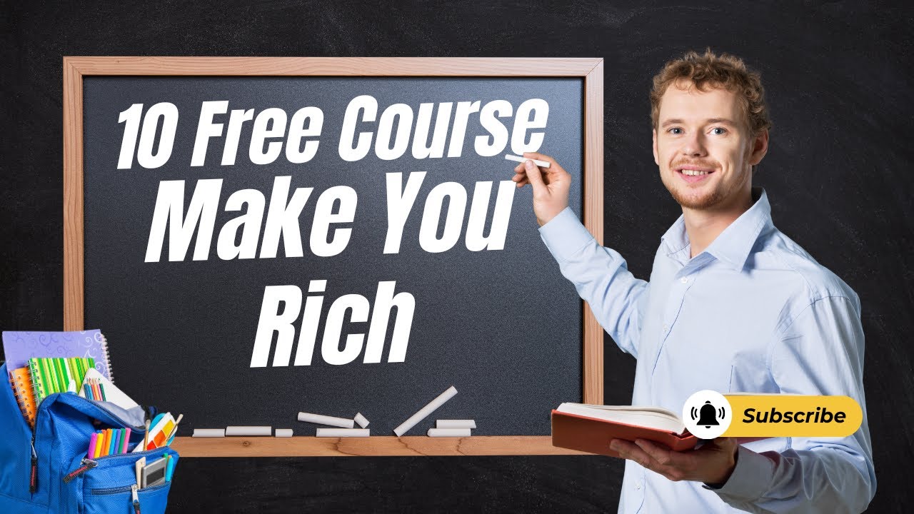 10 FREE Courses That Will Make You FILTHY RICH in 2025 - YouTube