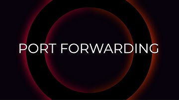 Port Forward Tutorial