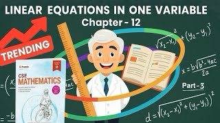 Information The ONLY Ex 12.1 Part 3 Guide You Need to Ace ICSE Class 8 Linear Equations Update