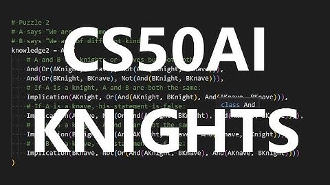 CS50AI Week 1: Knowledge - 