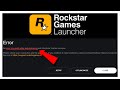 How to FIX Rockstar Games Launcher Authentication 