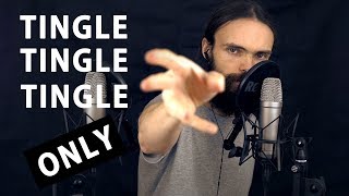 Asmr Tingle Tingle Tingle Only One And Only Word Whispered And Repeated