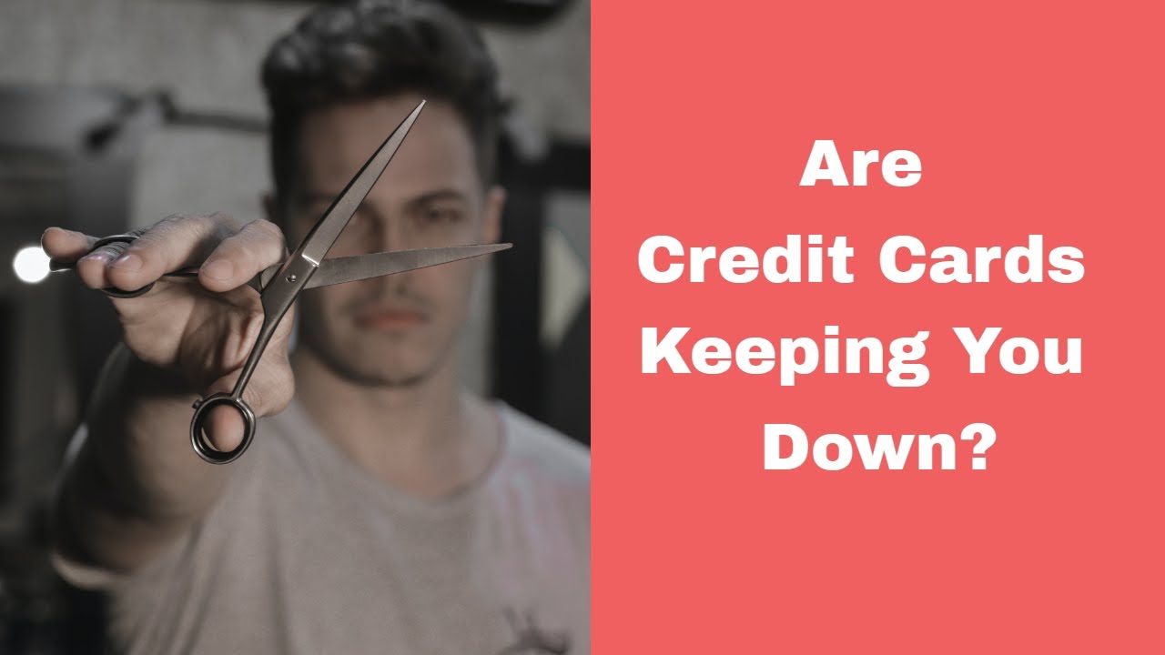 Should You Cut Up Your Credit Cards? YouTube