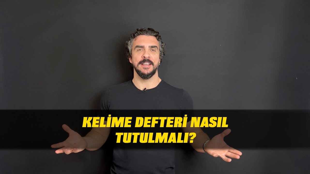 Kelime Defteri Nasıl Tutulmalı? (Eng)
