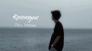 ZIELL FERDIAN - KENANGAN ( Audio HD)