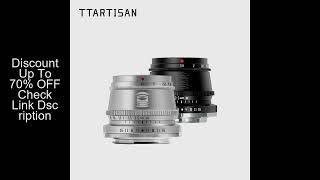TTArtisan 35mm F1.4 APS-C Prime Lens for Sony E Mount Fujifilm XF Canon M Leica L Nikon Z Panasonic