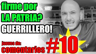 JUEVES DE COMENTARIOS # 10