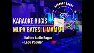 Karaoke Mupabatesi Limammu | Karaoke Bagusnya Bugis