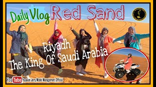 Explore Riyadh - The King Of Saudi Arabia Daily Vlog On Redsand